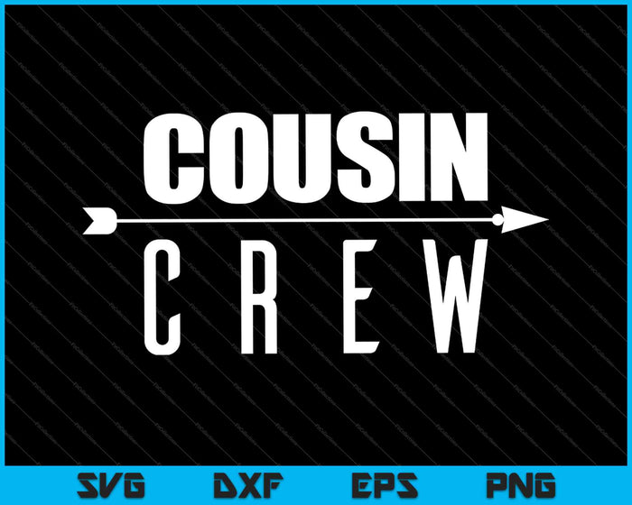 Cousin Crew SVG PNG cortando archivos imprimibles