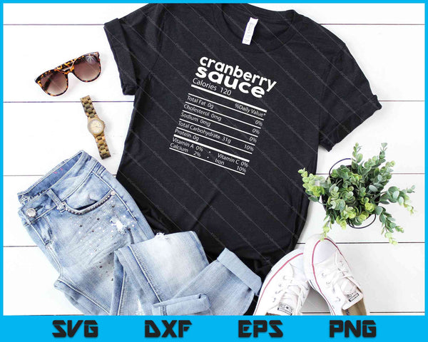 Información nutricional de la salsa de arándanos 2021 Acción de Gracias Navidad SVG PNG Cortar archivos imprimibles - on a t-shirt