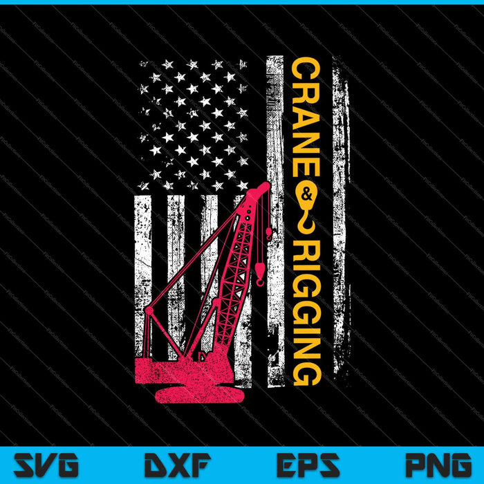 Crane Operator Rigger American Flag SVG PNG Cutting Printable Files