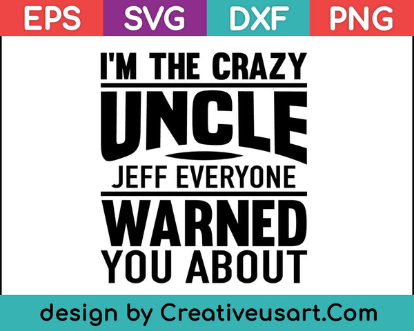 Crazy Oom Jeff Shirt Familiereünie Vaderdag Cadeau SVG PNG Snijden afdrukbare bestanden