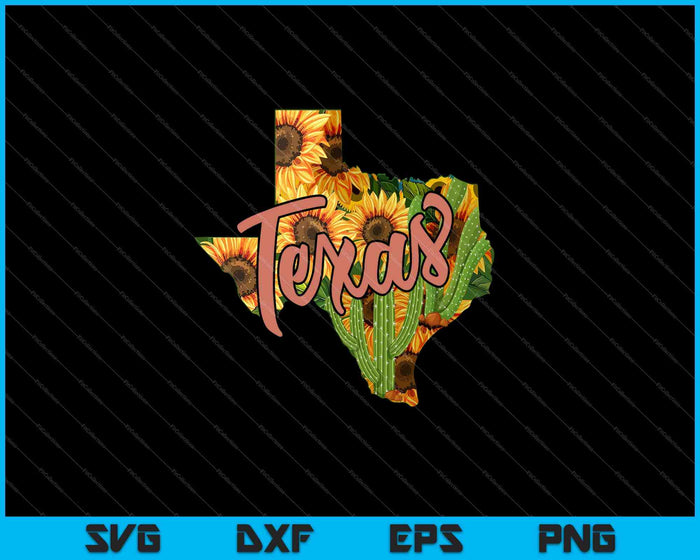 Lindo Amor Texas Estado Cactus Girasol SVG PNG Cortando Archivos Imprimibles