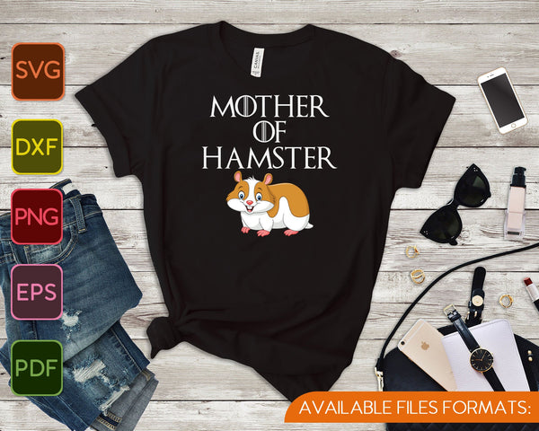 Leuke en unieke witte moeder van hamster SVG PNG snijden afdrukbare bestanden - on a t-shirt
