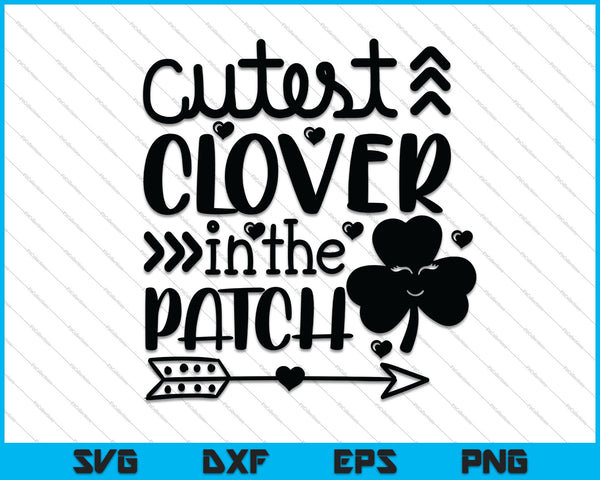 El trébol más lindo del Patch Girl St Patricks Day SVG PNG cortando archivos imprimibles
