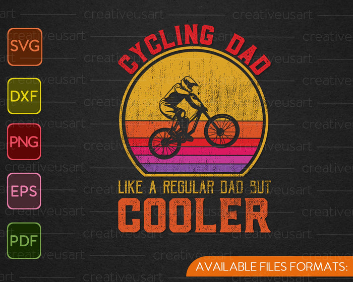 Papá en bicicleta como un papá normal, pero más fresco SVG PNG cortando archivos imprimibles