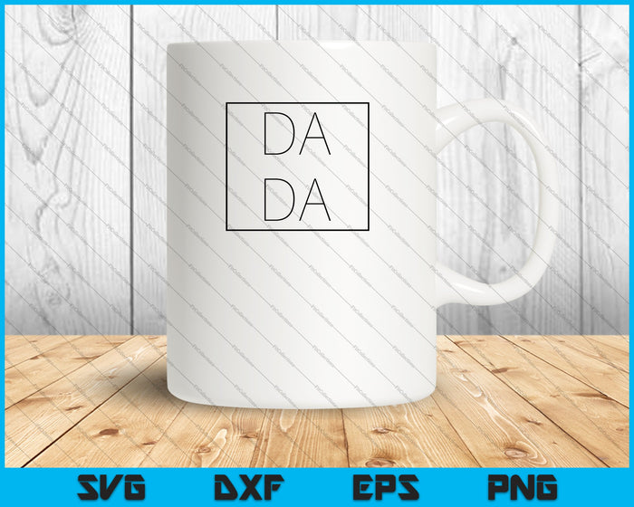 DADA Square Father's Day Daddy SVG PNG Cutting Printable Files