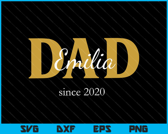 DAD Emilia desde 2019 SVG PNG Cortando archivos imprimibles