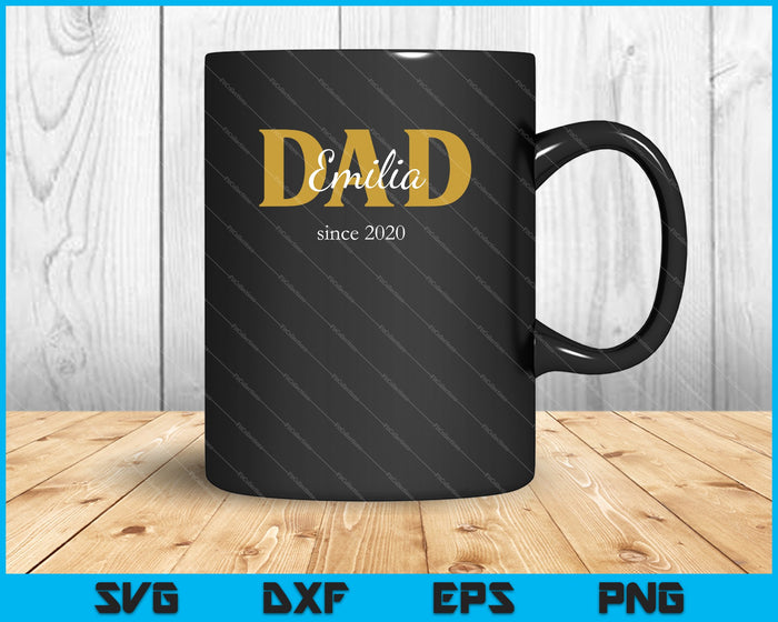 DAD Emilia since 2019 SVG PNG Cutting Printable Files