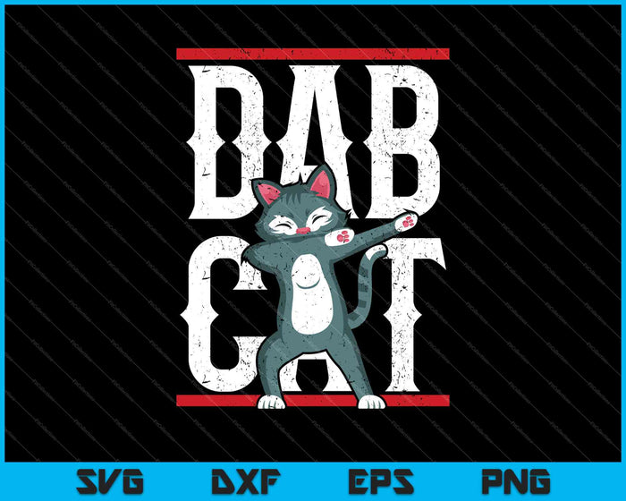 Dab Cat Dabbing Kitty Feline Pet Distressed SVG PNG Cutting Printable Files