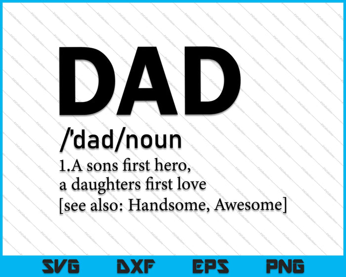 Dad Definition SVG PNG Cutting Printable Files