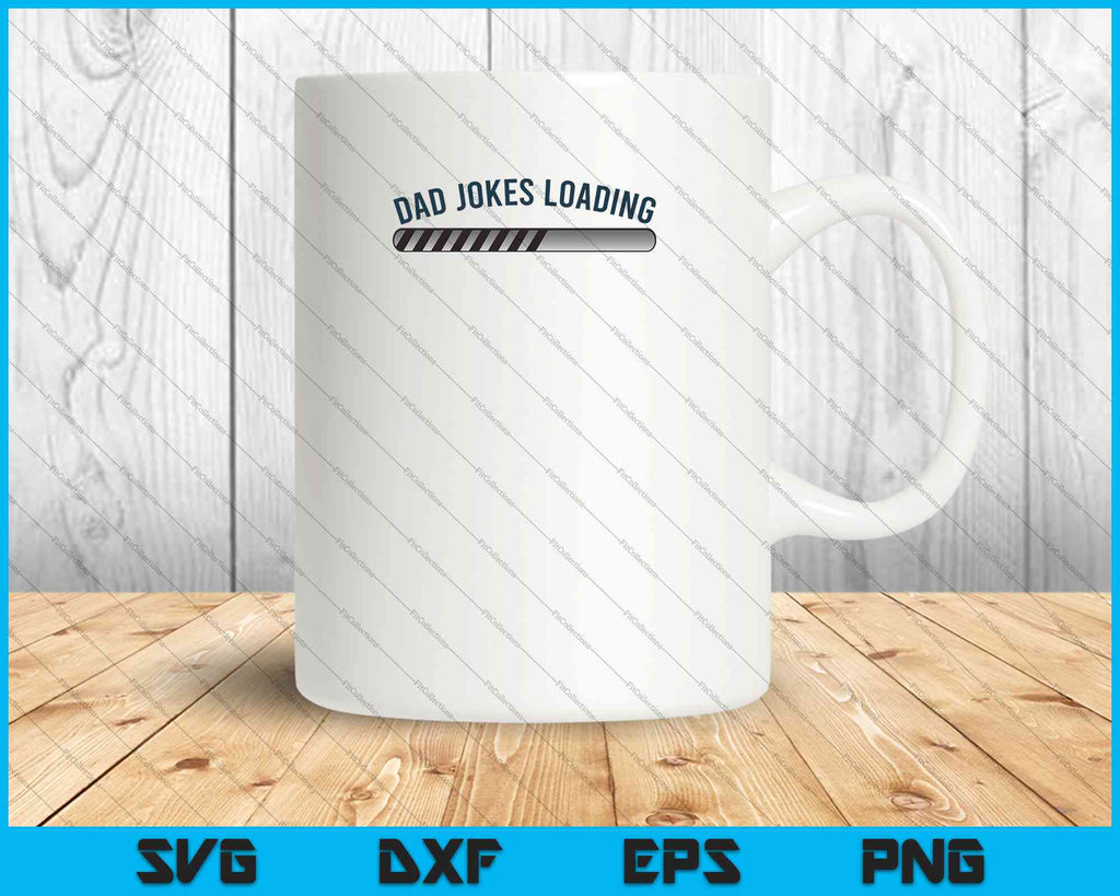 Dad Jokes Loading SVG PNG Files – creativeusarts