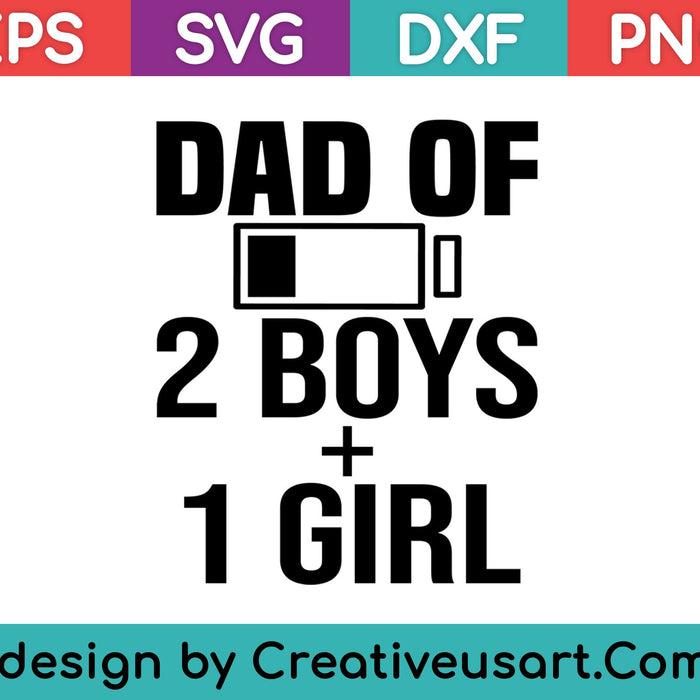 Vader van 2 jongens 1 meisje shirt vaders dag cadeau dochter zoon Tee SVG PNG snijden afdrukbare bestanden