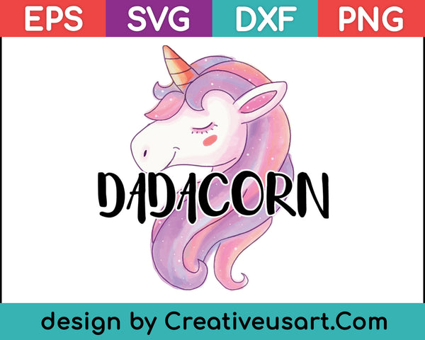 Dadacorn Unicorn papa en baby vaders dag T-shirt SVG PNG snijden afdrukbare bestanden