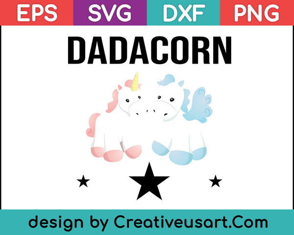 Dadacorn Shirt grappige Eenhoorn beste vader Vaderdag cadeau SVG PNG snijden afdrukbare bestanden