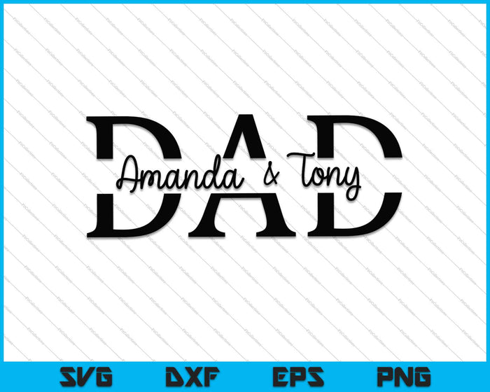 Papá Amanda & Tony SVG PNG cortando archivos imprimibles