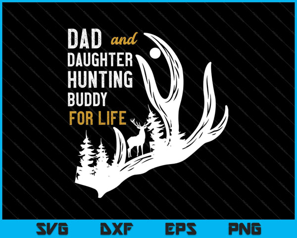 Papá e hija cazando amigos de por vida SVG PNG cortando archivos imprimibles