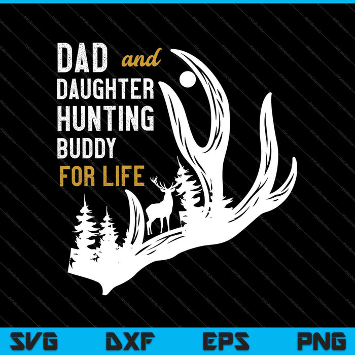 Papá e hija cazando amigos de por vida SVG PNG cortando archivos imprimibles