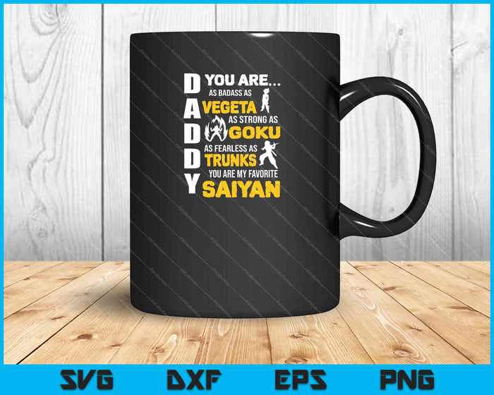 Daddy You are My Favorite Saiyan Goku Fashion Black SVG PNG Cutting Printable Files
