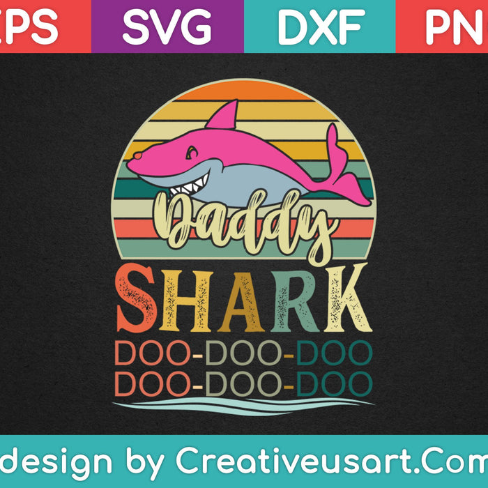 Daddy Shark Doo Doo Doo SVG PNG snijden afdrukbare bestanden