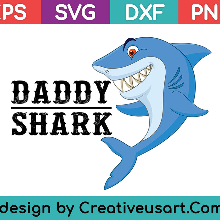 Daddy Shark T Shirt Fathers Day Gifts Family Matching Dad SVG PNG Cutting Printable Files