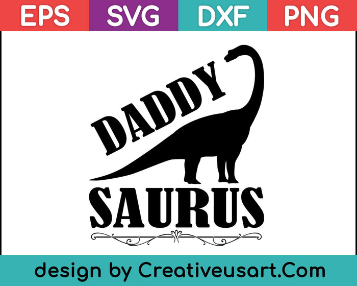 Daddysaurus Dino T-Shirt Daddy Fathers Day Dinosaur Gift Men SVG PNG Cutting Printable Files