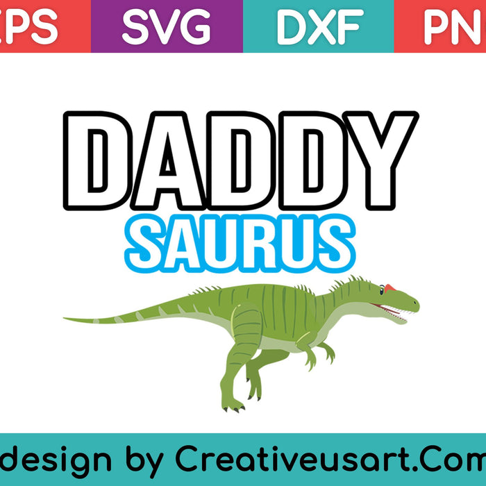 Daddysaurus Camiseta T rex Daddy Saurus-Dad Padres Día Regalo SVG PNG Cortar archivos imprimibles