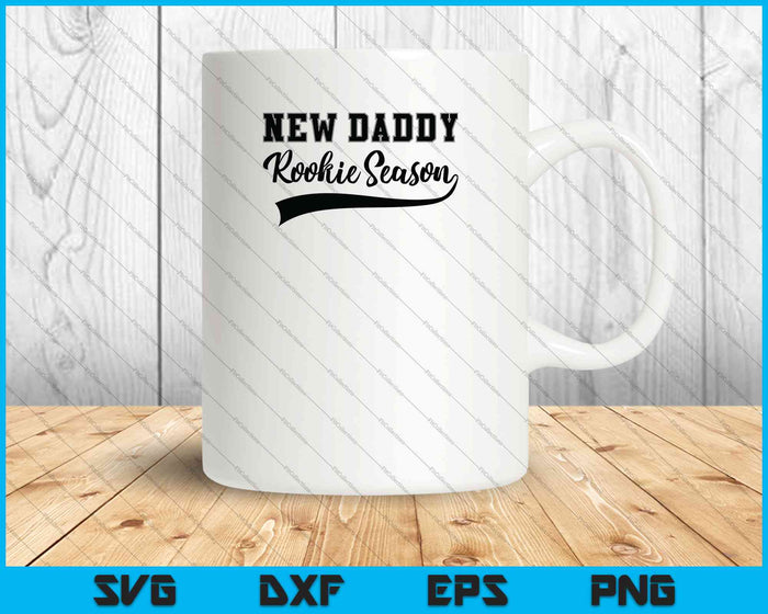 Daddy to Be Gift New Daddy Rookie Season Gift SVG PNG Cutting Printable Files