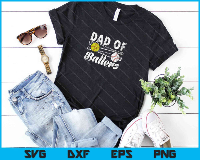 Dad of Ballers Fathers Day Baseball Softball SVG PNG Cutting Printable Files