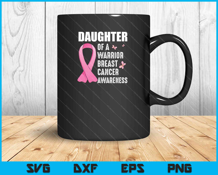 Hija de un guerrero Concientización sobre el cáncer de mama SVG PNG Cortando archivos imprimibles