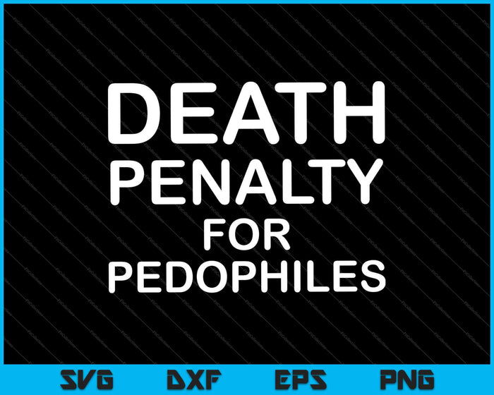 Doodstraf anti-pedofielen SVG PNG snijden afdrukbare bestanden
