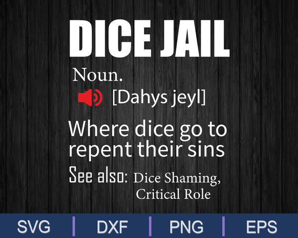 Dice Jail Definition voor Table Top Gaming Grappige DnD Gamer SVG PNG-bestanden