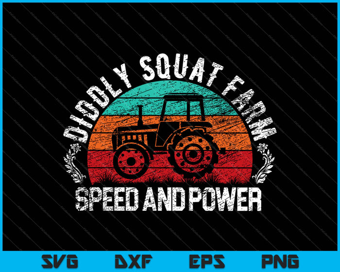 Diddly Squat Farm Speed And Power SVG PNG Cutting Printable Files
