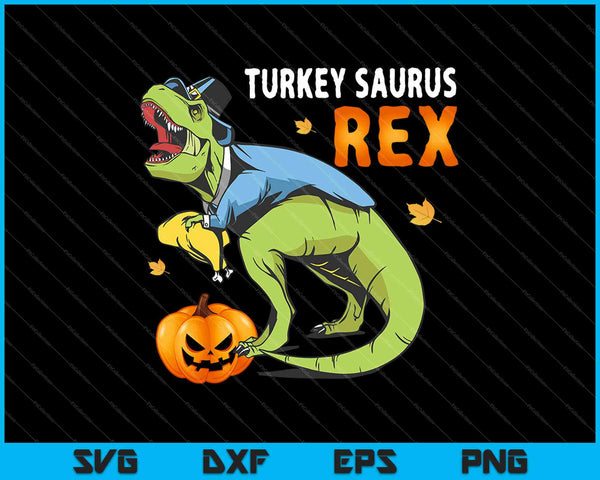 Dinosaur Thanksgiving Boys Turkey Saurus T rex Pilgrim Kids SVG PNG Cutting Printable Files