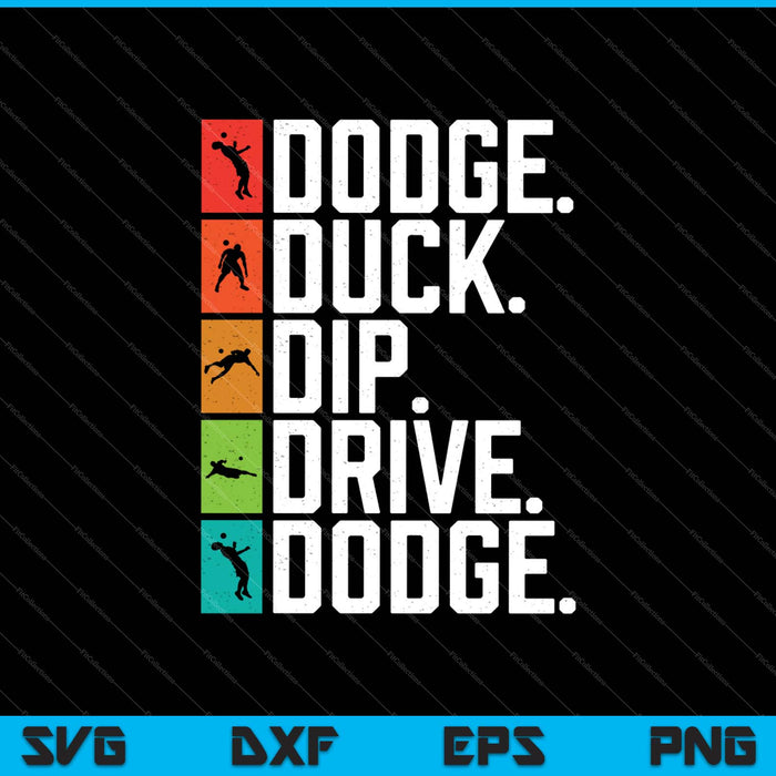 Dodge Duck Dip Dive Funny Dodgeball SVG PNG Cutting Printable Files