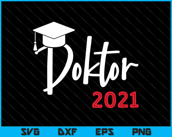 Doktor 2021 SVG PNG snijden afdrukbare bestanden