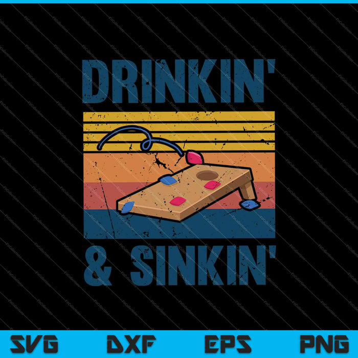 Drinkin' & Sinkin' Cornhole SVG PNG Cortar archivos imprimibles