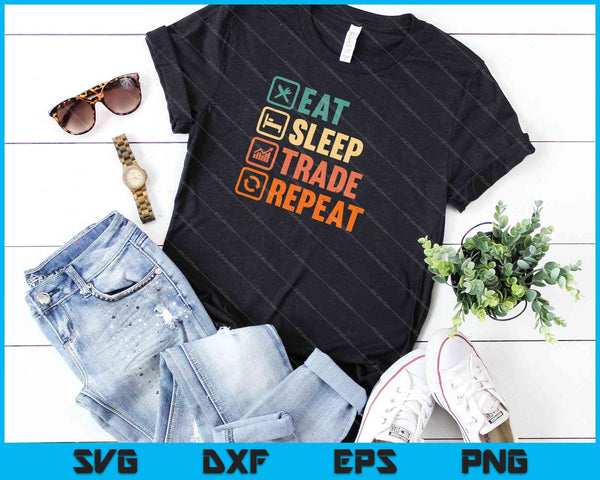 Eat Sleep Trade Repeat SVG PNG Digital Cutting Files - on a t-shirt