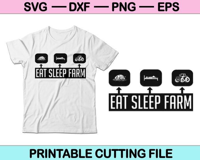 Eat Sleep Farm Repetir archivos de corte digital SVG PNG