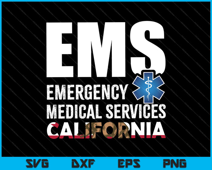 Servicios médicos de emergencia EMS CALIFORNIA SVG PNG Cortar archivos imprimibles