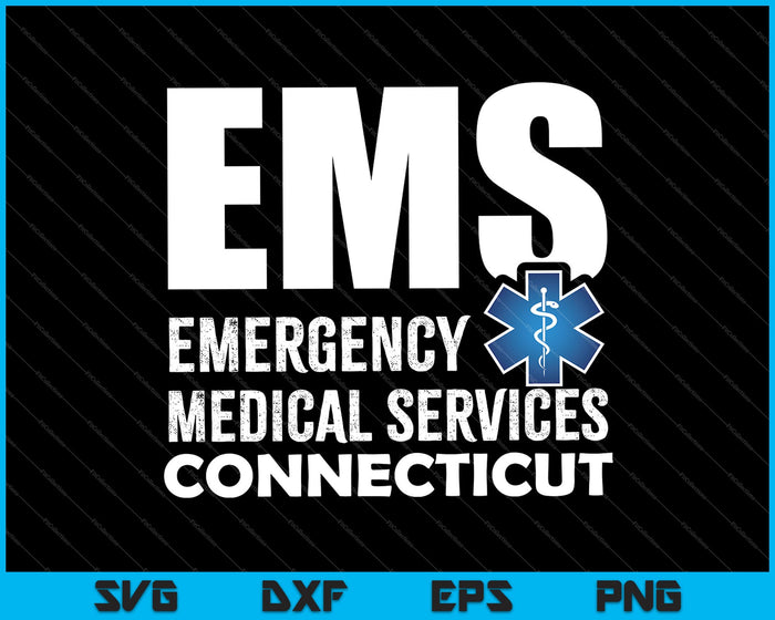 EMS Servicios Médicos de Emergencia Connecticut SVG PNG Cortando Archivos Imprimibles