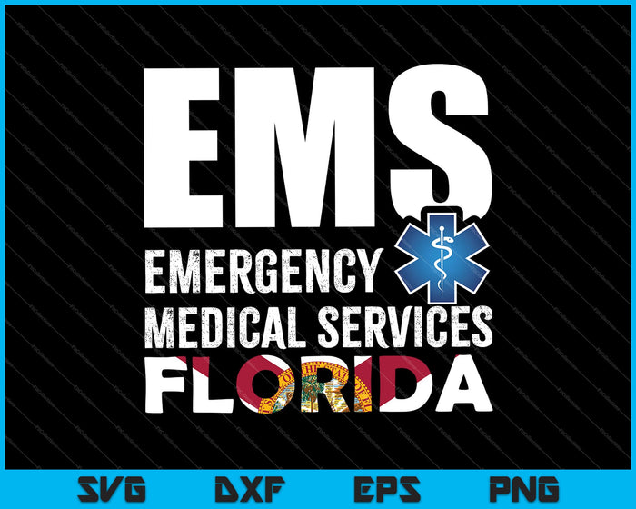 Servicios médicos de emergencia EMS FLORIDA SVG PNG Cortar archivos imprimibles