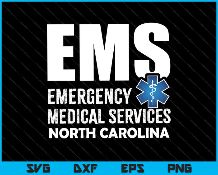 EMS medische nooddiensten North Carolina SVG PNG snijden afdrukbare bestanden