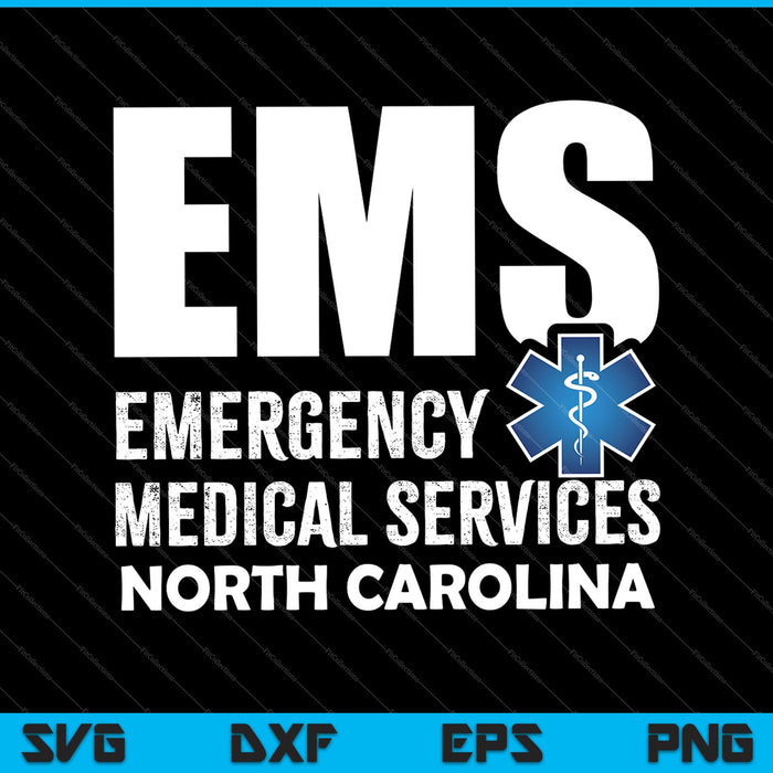 EMS medische nooddiensten North Carolina SVG PNG snijden afdrukbare bestanden
