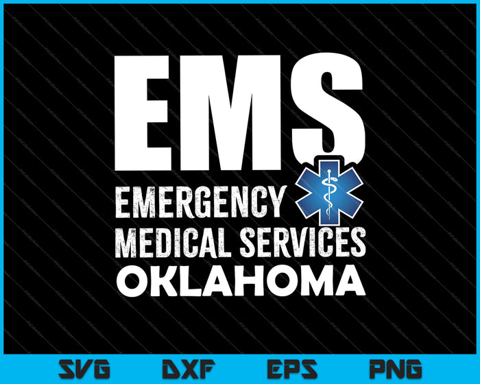 EMS medische nooddiensten Oklahoma SVG PNG snijden afdrukbare bestanden