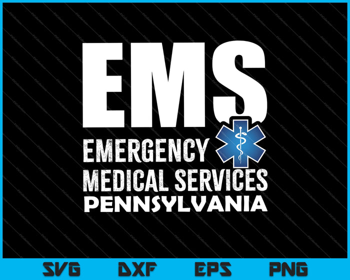 EMS medische nooddiensten Pennsylvania SVG PNG snijden afdrukbare bestanden