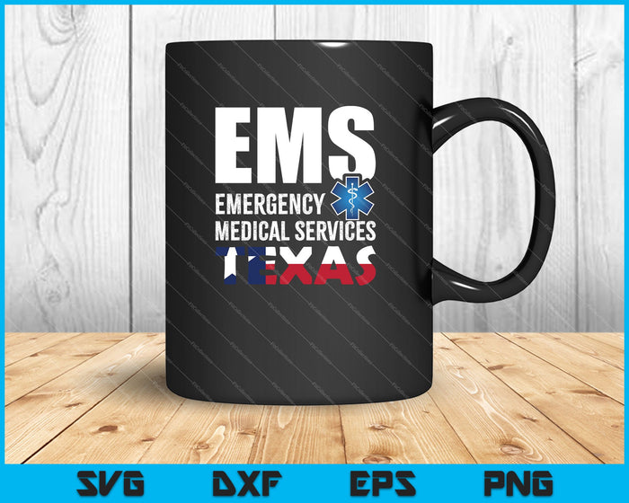 Servicios médicos de emergencia EMS TEXAS SVG PNG Cortar archivos imprimibles
