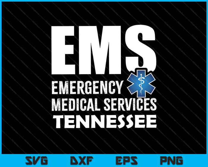EMS medische nooddiensten Tennessee SVG PNG snijden afdrukbare bestanden