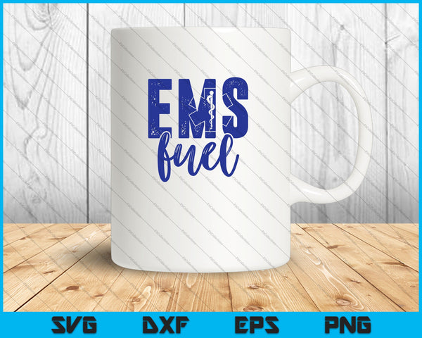 EMS Fuel Emergency Medical Services Ambulance EMT SVG PNG Cutting Printable Files