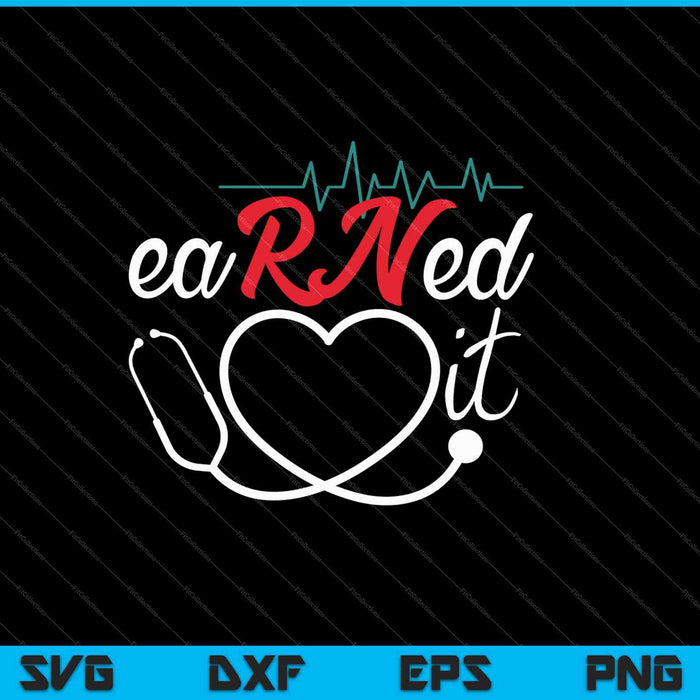 Earned it SVG cut file