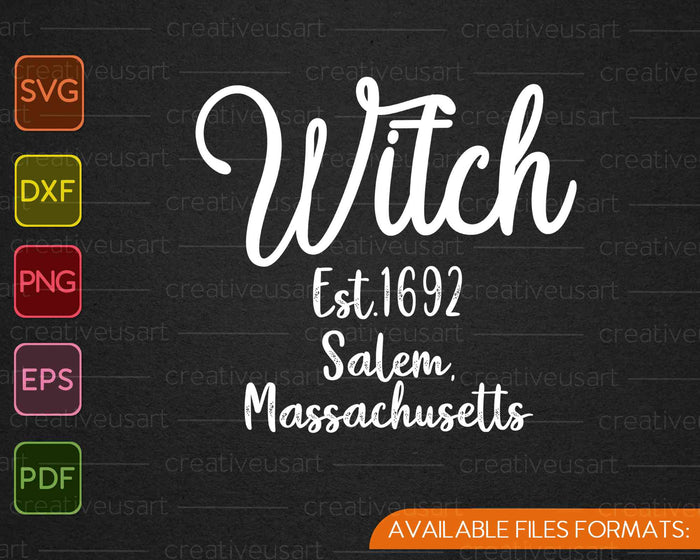Easy Halloween Costume Witch Est 1692 SVG PNG Cutting Printable Files