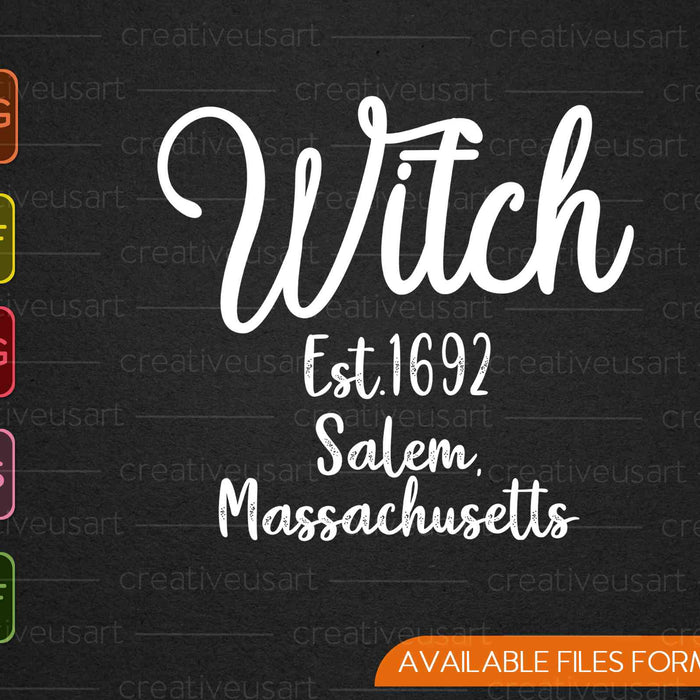 Easy Halloween Costume Witch Est 1692 SVG PNG Cutting Printable Files